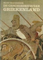 Mary MacGregor – De geschiedenis van Griekenland., Ophalen of Verzenden, 14e eeuw of eerder, Europa