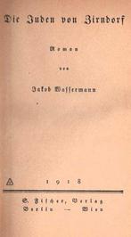 Jakob Wassermann ~ Die Juden von Zirndorf ~ Fischer ~ 1918, Verzenden, Gelezen, Fictie
