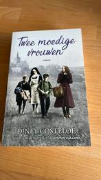 Diney Costeloe - Twee moedige vrouwen, Diney Costeloe, Ophalen of Verzenden, Zo goed als nieuw