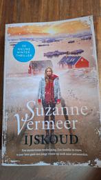 Suzanne Vermeer - Ijskoud, Ophalen of Verzenden, Zo goed als nieuw, Suzanne Vermeer, Nederland