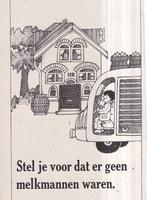 Retro reclame 1971 Melk zuivel niet zonder de melkman kunnen, Ophalen of Verzenden