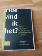 Hoe vind ik het? Fysiotherapeutisch onderzoek, G. Aufdemkampe, J. van den Berg, D.A.W.M. van der Windt, Zo goed als nieuw, Beta