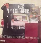 Ger Couvreur - Even niet bellen ik ben m’n geld aan het tel, Ophalen of Verzenden, Zo goed als nieuw, Overige formaten, Levenslied of Smartlap