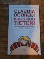 Claudia de Breij - Krijg nou tieten! - GRATIS, Ophalen, Zo goed als nieuw, Zwangerschap en Bevalling, Claudia de Breij