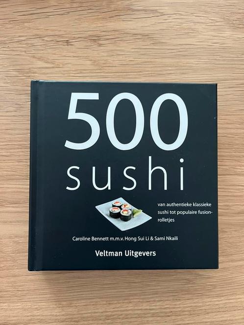Caroline Bennett - 500 sushi, Boeken, Kookboeken, Zo goed als nieuw, Azië en Oosters, Ophalen of Verzenden