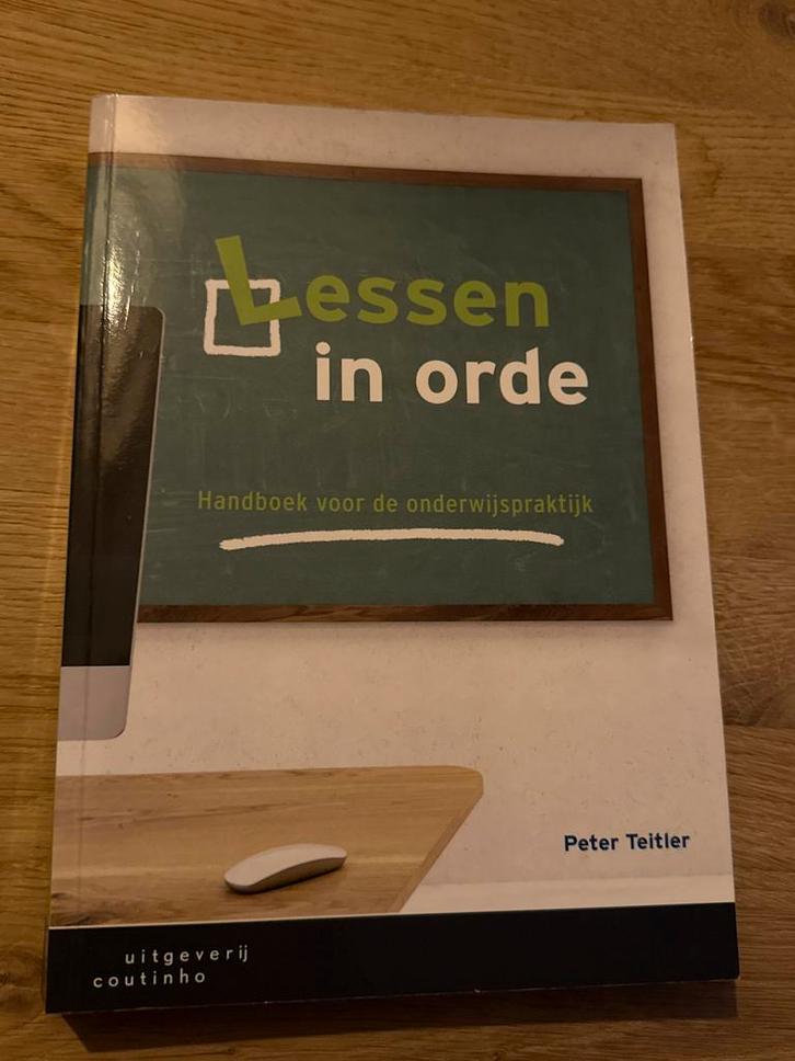 Peter Teitler - Lessen in orde, Boeken, Wetenschap, Zo goed als nieuw, Sociale wetenschap, Ophalen of Verzenden