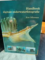 Handboek Digitale Onderwaterfotografie - Ron Offermans, Ophalen of Verzenden