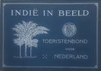 Indië in beeld, uitgegeven door den A.N.W.B, Zo goed als nieuw, Overige onderwerpen, Wagenaar Reisger, Ophalen of Verzenden