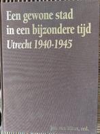 Utrecht 1940 1945 stad in een bijzondere tijd, Gelezen, Algemeen, Ophalen of Verzenden, Tweede Wereldoorlog