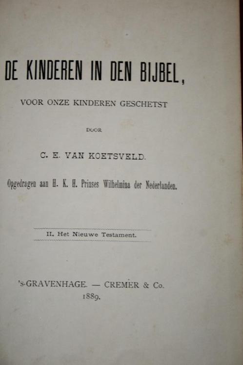 C.E. van Koetsveld - De kinderen in den Bijbel, deel 2 N.T., Boeken, Godsdienst en Theologie, Gelezen, Christendom | Protestants