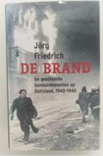 De brand, Boeken, Ophalen of Verzenden, Tweede Wereldoorlog, Overige onderwerpen, Jorg Friedrich