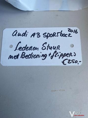 Audi A3 Sportback 2016 Lederen Stuurwiel met bed. En Flipper beschikbaar voor biedingen