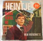 Vinyl Singeltje Heintje Mama vertel me 1968, 7 inch, Single, Ophalen of Verzenden, Zo goed als nieuw