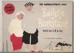 Bulletje en Bonestaak - Derde boekje, origineel uit 1957, Ophalen, Zo goed als nieuw, A.M. de Jong