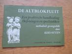 DE ALTBLOKFLUIT - HANDLEIDING DOOR KEES OTTEN, Muziek en Instrumenten, Bladmuziek, Ophalen of Verzenden, Zo goed als nieuw, Les of Cursus