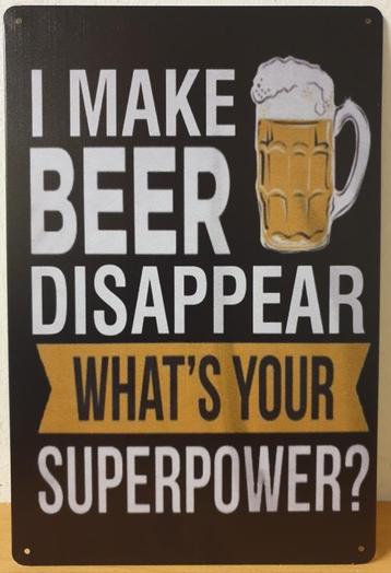 I can make beer disappear bier reclamebord van metaal 