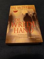 Val McDermid - De wrede hand, Boeken, Thrillers, Ophalen of Verzenden, Zo goed als nieuw, Val McDermid