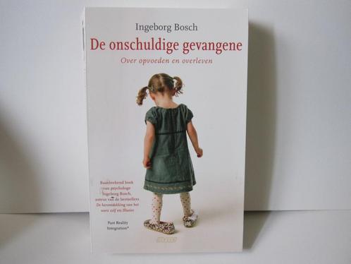 Ingeborg Bosch				De onschuldige gevangene, Boeken, Psychologie, Zo goed als nieuw, Ophalen of Verzenden