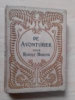 DE AVONTURIER door Rudolf Herzog, Ophalen of Verzenden, Gelezen