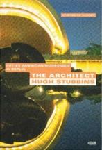 The Architect Hugh Stubbins NR0248, Gelezen, Verzenden, Architecten, Steffen de Rudder