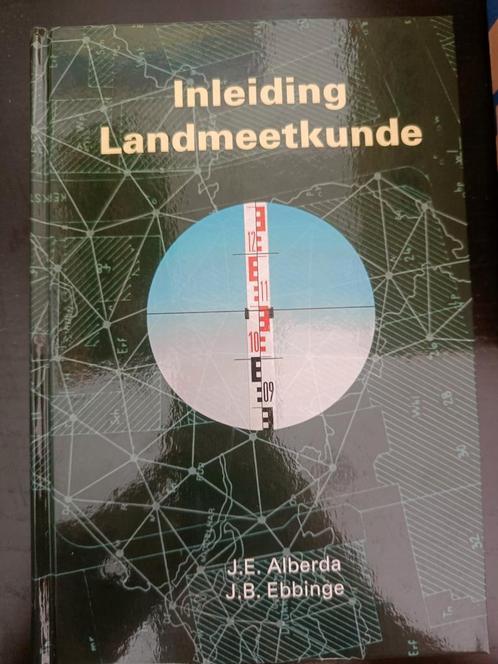 J.E. Alberda - Inleiding landmeetkunde, Boeken, Wetenschap, Zo goed als nieuw, Ophalen of Verzenden