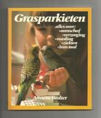 Grasparkieten - Annette Wolter, Boeken, Dieren en Huisdieren, Nieuw, Ophalen of Verzenden, Vogels