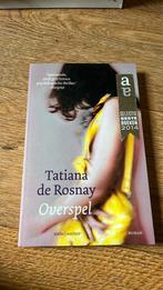 Tatiana de Rosnay - Overspel, Europa overig, Ophalen of Verzenden, Zo goed als nieuw, Tatiana de Rosnay
