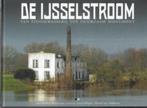 Han Koolhof De IJsselstroom, Ophalen of Verzenden, Zo goed als nieuw, Overige onderwerpen