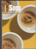 Soep - Lekker gezond -50 gevarieerde soeprecepten, Ophalen of Verzenden, Zo goed als nieuw, F. van Arkel