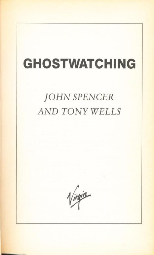 Ghostwatching - John Spencer and Tony Wells, Boeken, Overige Boeken, Ophalen of Verzenden