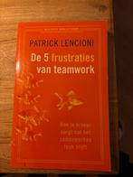 De 5 frustraties van teamwork - Patrick Lencioni, Boeken, Ophalen of Verzenden, Gelezen, Management
