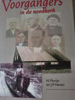 Voorgangers in de noodkerk. H Florijn/JP Neven, Boeken, Ophalen of Verzenden, Zo goed als nieuw, Christendom | Protestants, H Florijn / JP Neven