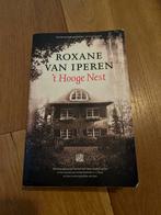 't Hooge Nest - Roxane van Iperen, Ophalen of Verzenden, Zo goed als nieuw, Nederland