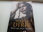 Mijn Woestijn & Brief aan mijn moeder - Waris Dirie 2 euro p, Ophalen of Verzenden, Zo goed als nieuw, Waris Dirie