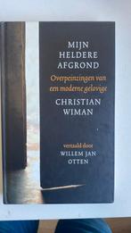 Christian Wiman - Mijn heldere afgrond, Ophalen of Verzenden, Zo goed als nieuw, Christian Wiman