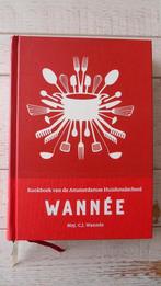 C.J. Wannee : Kookboek van de Amsterdamse Huishoudschool, Boeken, Kookboeken, Ophalen of Verzenden, Gelezen, Nederland en België