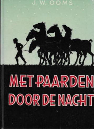 J W Ooms: Met paarden door de nacht (WO II)