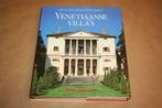 Mooi boek over Venetiaanse Villa's, Boeken, Kunst en Cultuur | Architectuur, Ophalen of Verzenden, Zo goed als nieuw, Architecten