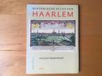 B. Speet - Historische atlas van Haarlem (gebonden), Boeken, Geschiedenis | Stad en Regio, Ophalen of Verzenden, Ben Speet, Zo goed als nieuw