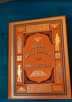 Max Havelaar - Multatuli (Gebonden Editie), Ophalen of Verzenden, Multatuli