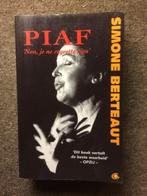 Piaf, non je ne regrette rien ; door Simone Berteaut, Boeken, Muziek, Simone Berteaut, Artiest, Ophalen of Verzenden, Zo goed als nieuw