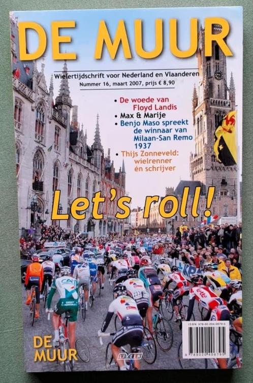 De Muur 16 - maart 2007 - wielerliefhebbers, Boeken, Sportboeken, Nieuw, Lopen en Fietsen, Ophalen of Verzenden