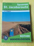 Rother wandelgids Spaanse St. Jacobsroute (41 etappes), Gelezen, Fiets- of Wandelgids, Europa, Ophalen of Verzenden