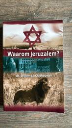 Ds W JJ Glashouwer - Waarom Jeruzalem?, Ophalen of Verzenden, Zo goed als nieuw