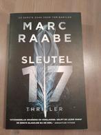 Sleutel 17, Marc Raabe, Ophalen of Verzenden, Zo goed als nieuw, Nederland, Marc Raabe