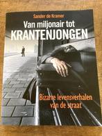Van miljonair tot krantenjongen, Sander de Kramer, Maatschappij en Samenleving, Ophalen of Verzenden, Zo goed als nieuw