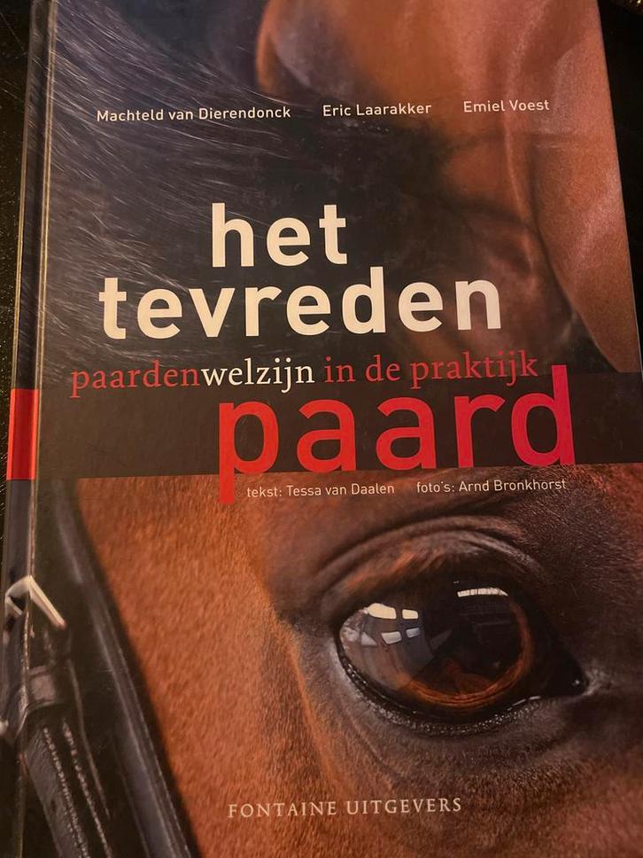 Het Tevreden Paard - Paardenwelzijn in de Praktijk, Boeken, Dieren en Huisdieren, Zo goed als nieuw, Paarden of Pony's, Ophalen of Verzenden