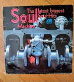 LP Vinyl - The Soul Machine - The Latest Biggest Soul Hits, Ophalen of Verzenden, 1960 tot 1980, Gebruikt, Soul of Nu Soul