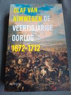 Olaf van Nimwegen - De Veertigjarige Oorlog, Boeken, Ophalen of Verzenden, Zo goed als nieuw, Overige onderwerpen, Olaf van Nimwegen
