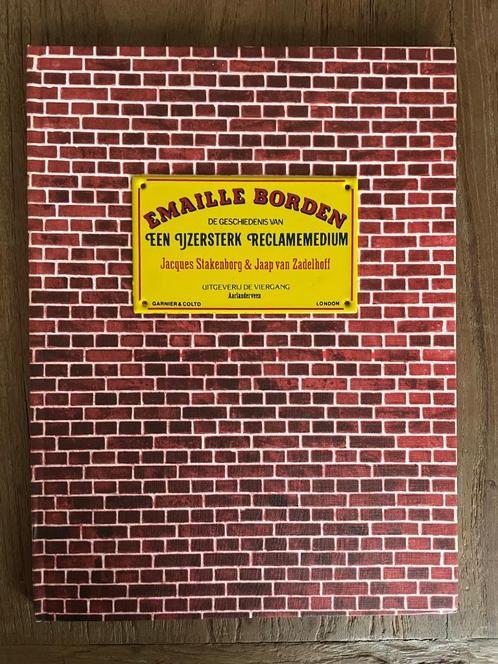 Emaille Borden | Jacques Stakenborg & Jaap van Zadelhoff, Boeken, Kunst en Cultuur | Beeldend, Zo goed als nieuw, Grafische vormgeving